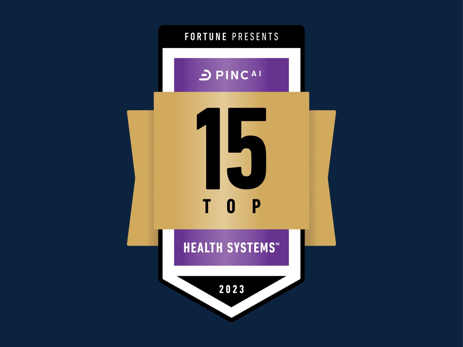 Fortune/PINC Top 15 Health Systems Badge